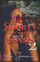Shorty Fell In Love With A Dope Boy B0922BJGMF Book Cover