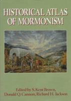Historical Atlas of Mormonism 0130451479 Book Cover