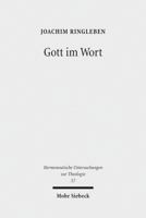 Gott Im Wort: Luthers Theologie Von Der Sprache Her 3161530594 Book Cover