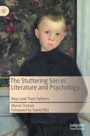 The Stuttering Son in Literature and Psychology: Boys and Their Fathers 3031100387 Book Cover