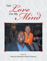 Got Love On My Mind 1483623505 Book Cover