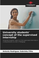 University students' concept of the supervised internship 6207252012 Book Cover