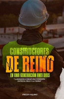 Constructores de Reino una generación anti Dios 9945182854 Book Cover