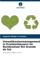 Umweltkostenmanagement in Krankenhäusern im Bundesstaat Rio Grande do Sul (German Edition) 6208227208 Book Cover