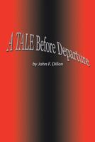 A Tale Before Departure 1467037680 Book Cover