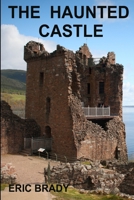 The Haunted Castle 1291581669 Book Cover