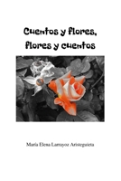 Cuentos y flores, flores y cuentos 1471712141 Book Cover