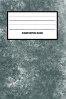 Composition Book: College Ruled Notebook Composition Book Diary Swirled Paint Grey Watercolor 1792108397 Book Cover