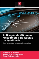 Aplicação da 8D como Metodologia de Gestão da Qualidade 6203481939 Book Cover