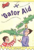 Gator Aid 0374425213 Book Cover