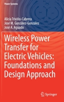 Wireless Power Transfer for Electric Vehicles: Foundations and Design Approach (Power Systems) 3030267059 Book Cover