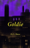Goldie B0GJD51BFT Book Cover
