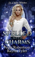 Spelled With Charms 1953213197 Book Cover