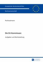 Die Eu-Kommissare: Aufgaben Und Rechtsstellung 3631663315 Book Cover