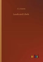 Lauds and Libels (Classic Reprint) 9356703817 Book Cover