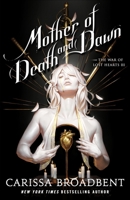 Mother of Death and Dawn 1250405408 Book Cover