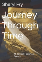 Journey Through Time: 45 Tales of Historical Events B0BW3GJRGP Book Cover