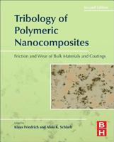 Tribology of Polymeric Nanocomposites, Volume 55: Friction and Wear of Bulk Materials and Coatings (Tribology and Interface Engineering) (Tribology and Interface Engineering) B001R68EKE Book Cover