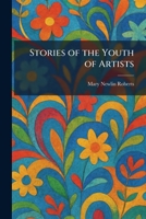 Stories of the Youth of Artists 1026011000 Book Cover