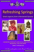 REFRESHING SPRINGS Great Legacies From A Renowned Dynasty 1491067551 Book Cover