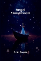 Angel: A sketch in Indian ink 9367247702 Book Cover