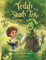 Teddy and the Shady Tree B0DYB11Y63 Book Cover