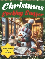 Christmas Stocking Stuffer Wordsearch & Sudoku: Large Print Fun Relaxing Christmas Word Find B08LN97JP7 Book Cover