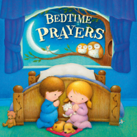 Bedtime Prayers-Classic and Modern Bedtime Prayers with Beautiful Illustrations and Age-Appropriate Verses-Ages 0-36 Months 1926444434 Book Cover