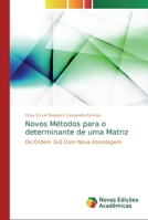 Novos Métodos para o determinante de uma Matriz 6139718228 Book Cover