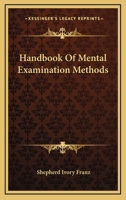 Handbook of Mental Examination Methods 1016546688 Book Cover