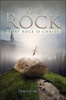 The Rock: That Rock Is Christ 1631221612 Book Cover