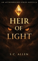 Heir of light: An Aetherbound Novella (The Aetherbound Series) 8409831287 Book Cover