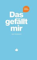 Das gefällt mir - Hellblau (What I Like) 3952492345 Book Cover