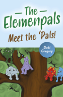 The Elemenpals: Meet the 'Pals! 1789045258 Book Cover