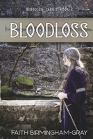 Bloodloss: Book 3 (3) 1667898892 Book Cover
