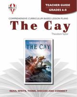 The cay [by] Theodore Taylor (Novel units) 1561373141 Book Cover