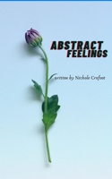 Abstract Feelings B08RTQ8C69 Book Cover