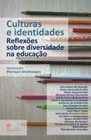 Culturas e identidades: reflexões sobre diversidade na educação 9895476434 Book Cover