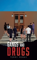 Gangs and Drugs 1959450344 Book Cover