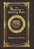 Large Print - The Science of Getting Rich - Grand Type Collector's Edition - Matte Hardcover with Dust Jacket: Attract Financial Success through Thought and Gratitude 1834123534 Book Cover