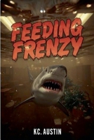 Feeding Frenzy B0H6XMY8TZ Book Cover
