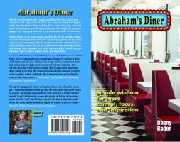 Abraham's Diner: Simple wisdom for more control, focus, and inspiration 0692596127 Book Cover