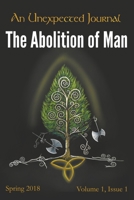 An Unexpected Journal: Thoughts on "The Abolition of Man" B0C4G62ZZ3 Book Cover