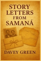 Story Letters from Samaná: A Legacy in Seven Generations B0FRF1F18F Book Cover