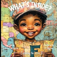 What's Inside? Exploring the Letter 'F' B0FD76FQP6 Book Cover