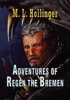 The Adventures of Regen the Bremen 1590951115 Book Cover