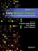 Early Breast Cancer: From Screening to Multidisciplinary Management 1841843849 Book Cover