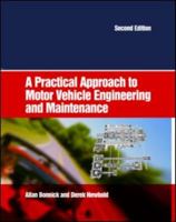 A Practical Approach to Motor Vehicle Engineering and Maintenance, Second Edition 0750663146 Book Cover