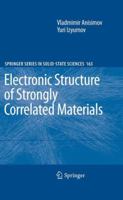 Electronic Structure of Strongly Correlated Materials 3642264239 Book Cover