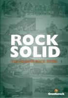 Rock Solid - The Granite Rock Story 1939341000 Book Cover